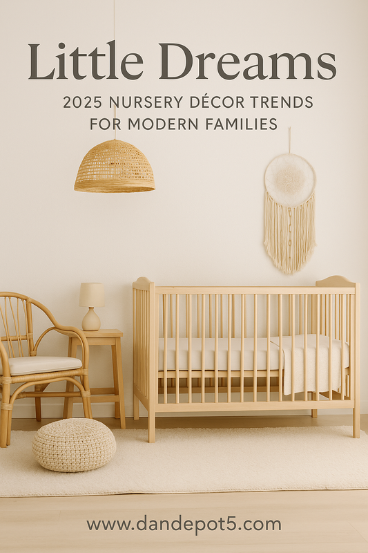🧸 Little Dreams: 2025 Nursery Décor Trends for Modern Families