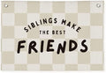 Playroom Nursery Decor, Siblings Make The Best Friends Banner, Linen Canvas by Wheatwin
