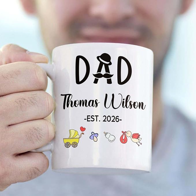 Dad EST 2026 Coffee Mug Gift For First Time Dad or Soon To Be Father, Customized Best Daddy Ever Accent Cup Gift For New Papa Father Grandfather, Personalized Year Name Papa White Ceramic Mug 11 15Oz